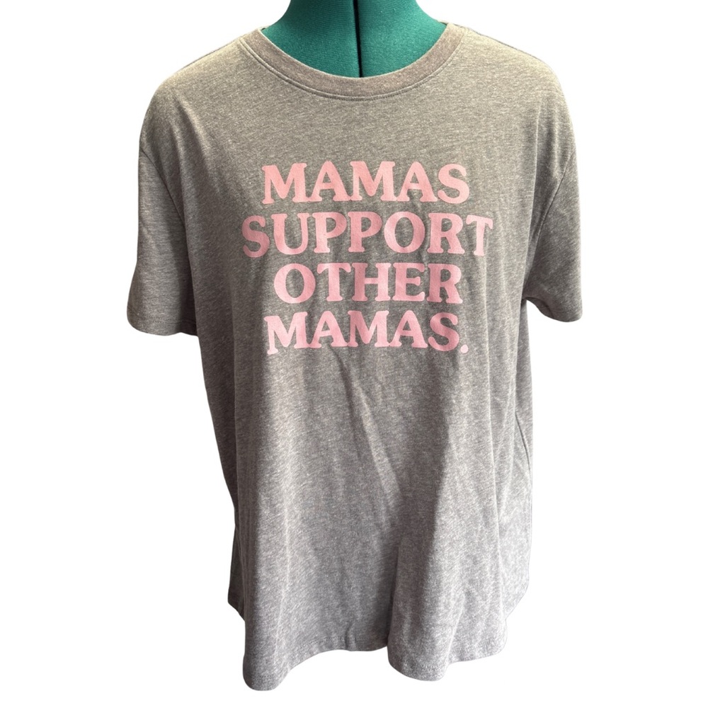 NWT Women’s size Large Mamas Support Other Mamas Heather Grey T Shirt